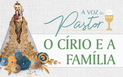 O CÍRIO E A FAMÍLIA