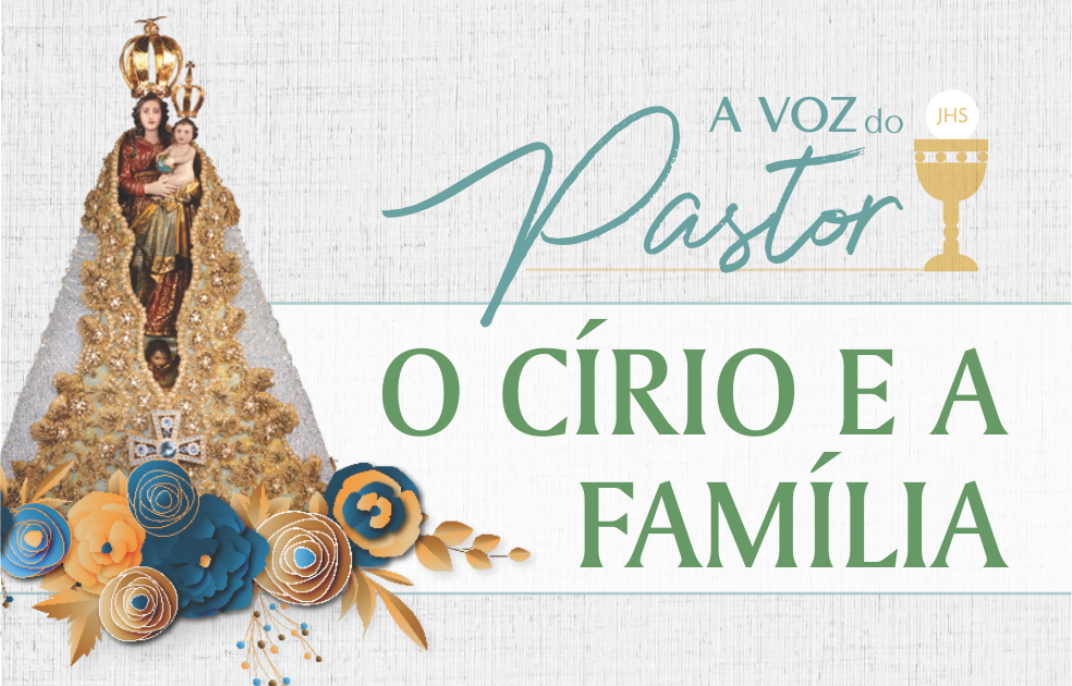 O CÍRIO E A FAMÍLIA