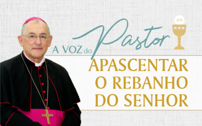 Apascentar o Rebanho do Senhor