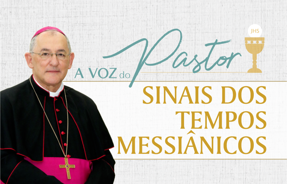 Sinais dos Tempos Messiânicos