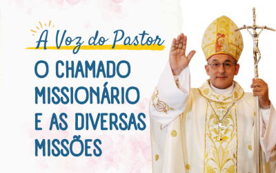 O Chamado Missionário e as Diversas Missões