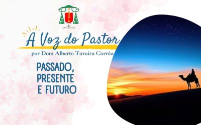 Passado, presente e futuro