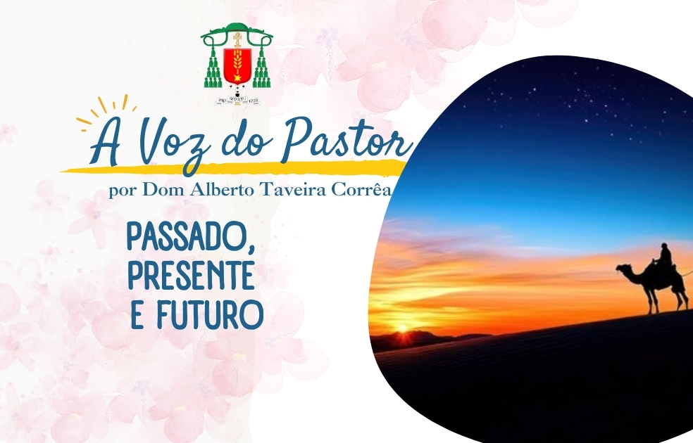 Passado, presente e futuro