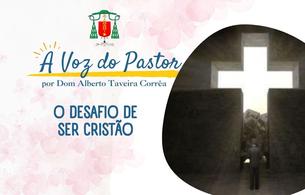 O desafio de ser Cristão